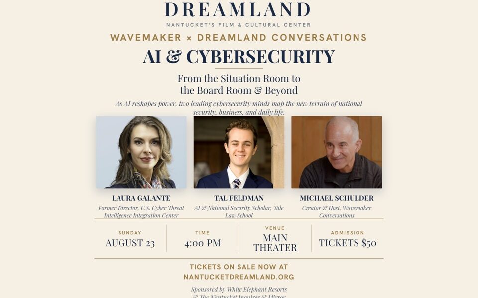 Wavemaker Conversation With Laura Galante and Tal Feldman Nantucket's Dreamland Theater